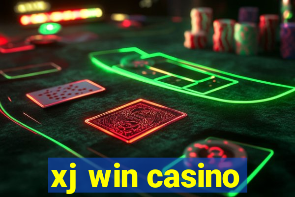 xj win casino